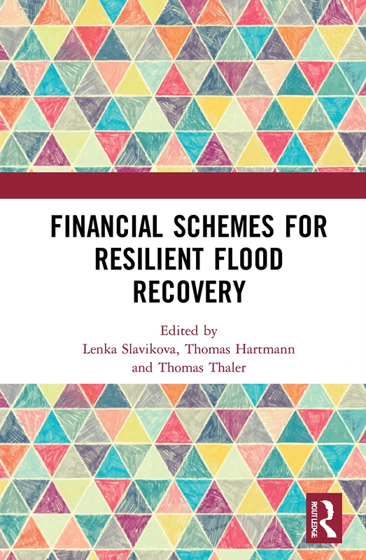 Routledge Financial Schemes for Resilient Flood Recovery Book