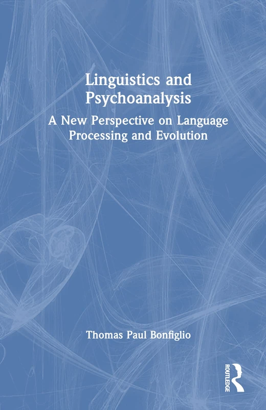 Routledge Linguistics and Psychoanalysis Book