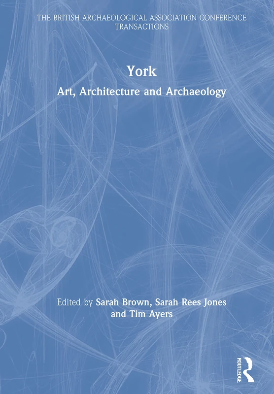 Routledge York: Art, Architecture and Archaeology Book
