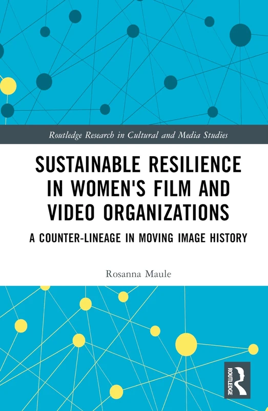 Routledge Sustainable Resilience in Women's Film and Video