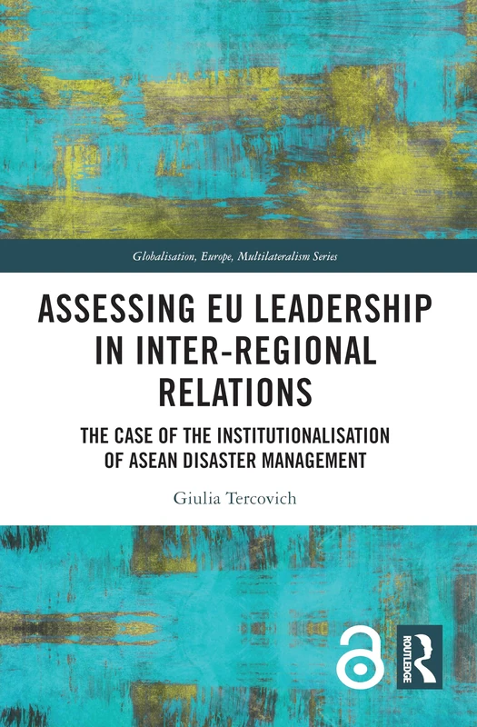 Routledge - Assessing EU Leadership in Inter-regional Relations