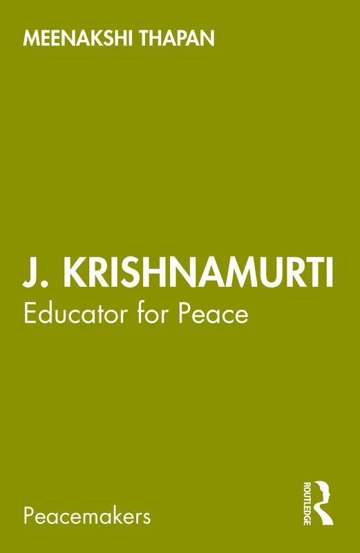 J. Krishnamurti: Educator for Peace (Peacemakers)