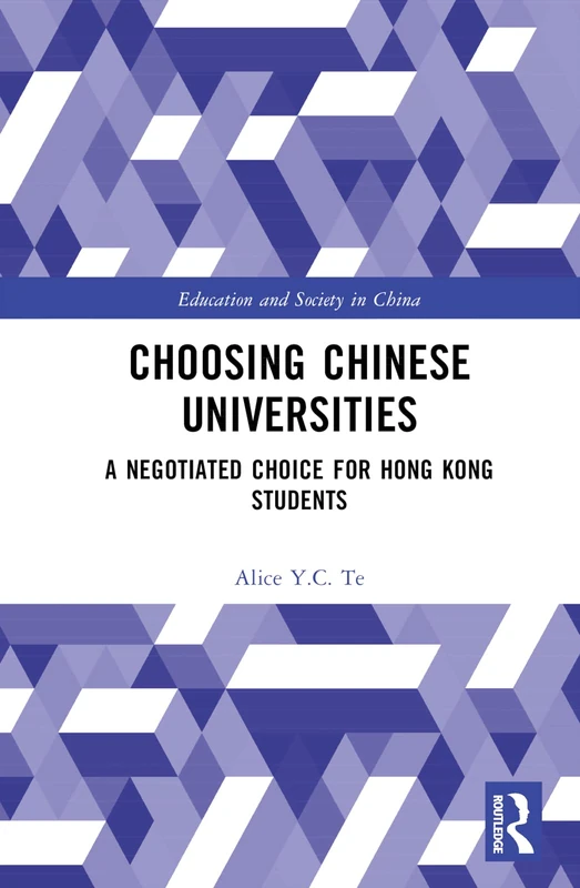 Routledge - Choosing Chinese Universities Book