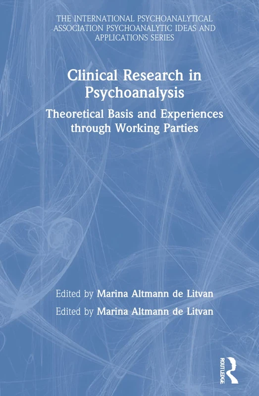 Routledge Clinical Research in Psychoanalysis Book
