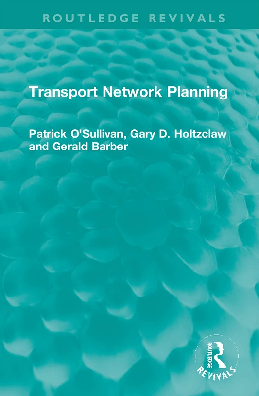 Transport Network Planning (Routledge Revivals)