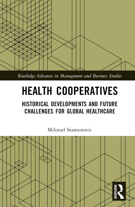 Routledge Health Cooperatives - Business and Economic History - Image 1