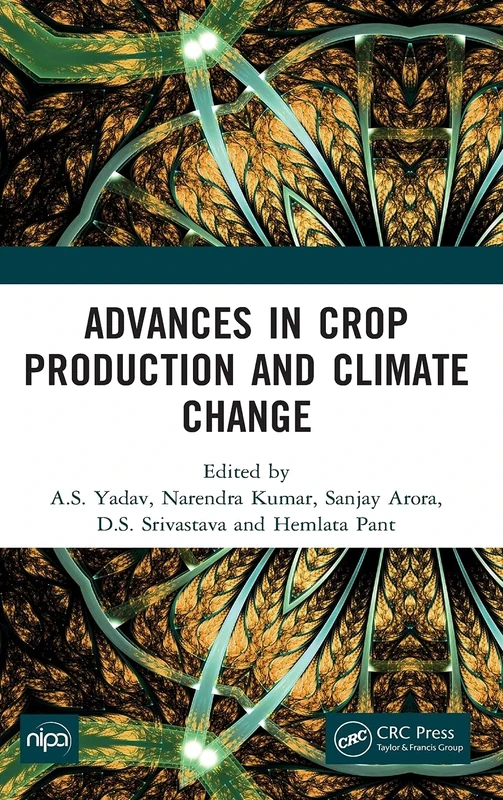 Advances in Crop Production and Climate Change