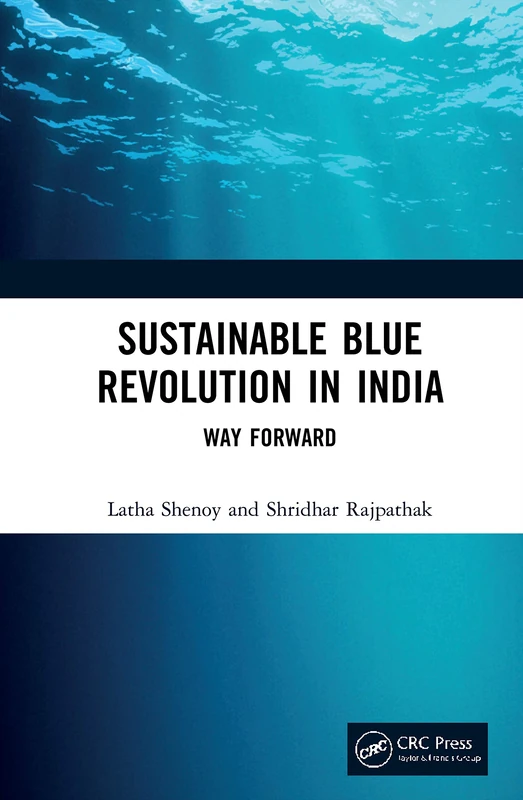 CRC Press Sustainable Blue Revolution in India - Way Forward