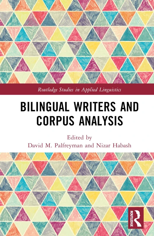 Routledge Bilingual Writers and Corpus Analysis Book
