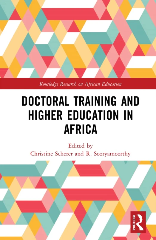 Routledge Doctoral Training and Higher Education in Africa