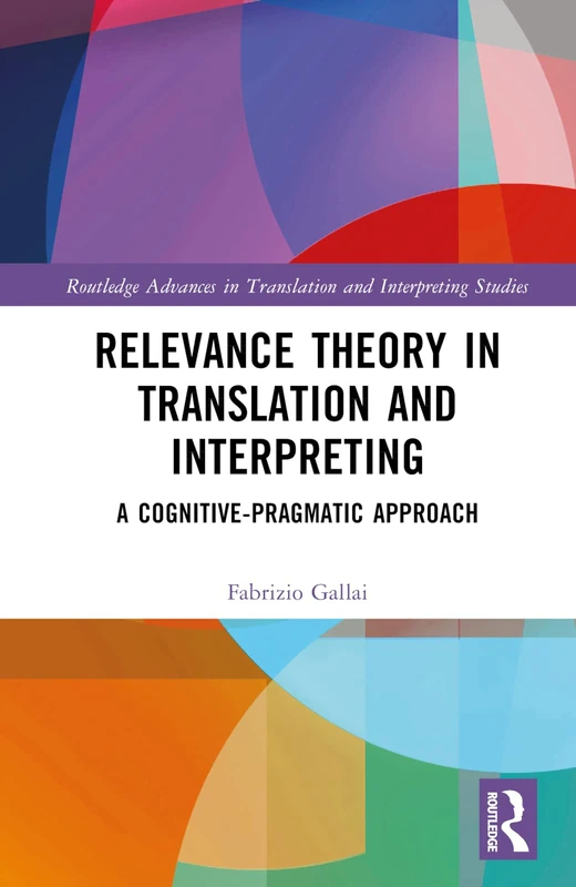 Routledge Relevance Theory in Translation and Interpreting