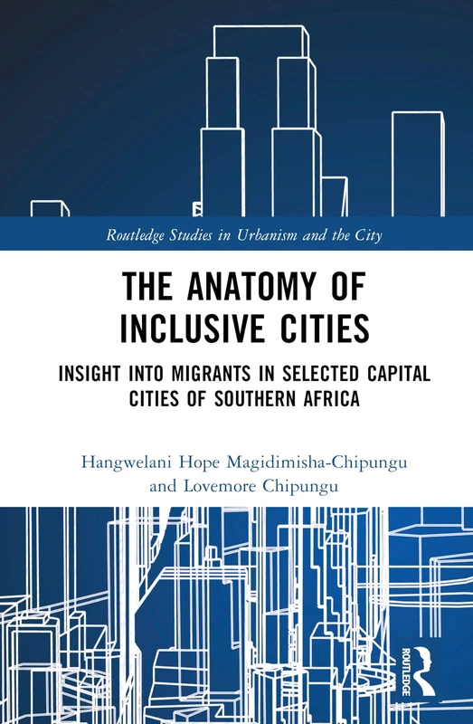 Routledge - The Anatomy of Inclusive Cities Book