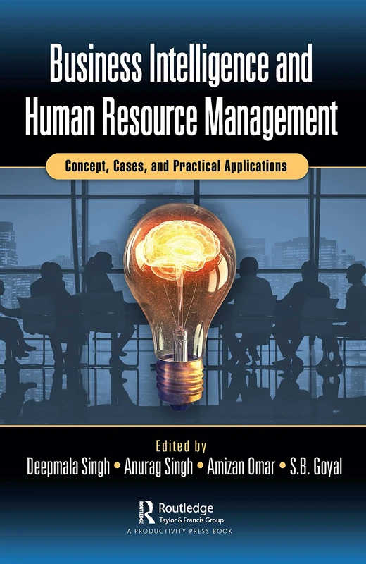 Business Intelligence and Human Resource Management: Concept, Cases, and Practical Applications
