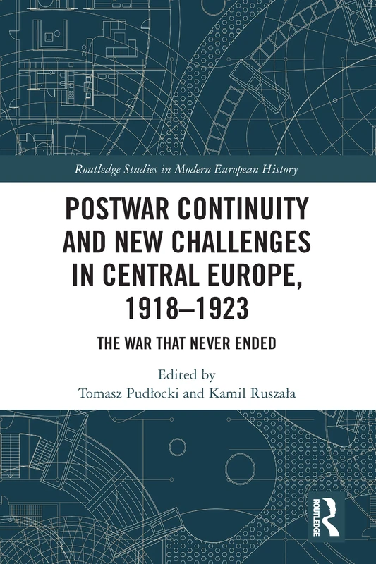 Routledge Postwar Continuity and New Challenges 1918-1923