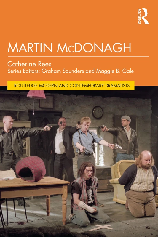 Martin McDonagh (Routledge Modern and Contemporary Dramatists)