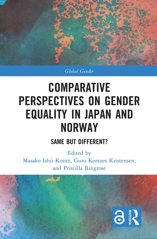 Routledge Comparative Perspectives on Gender Equality in Japan/Norway