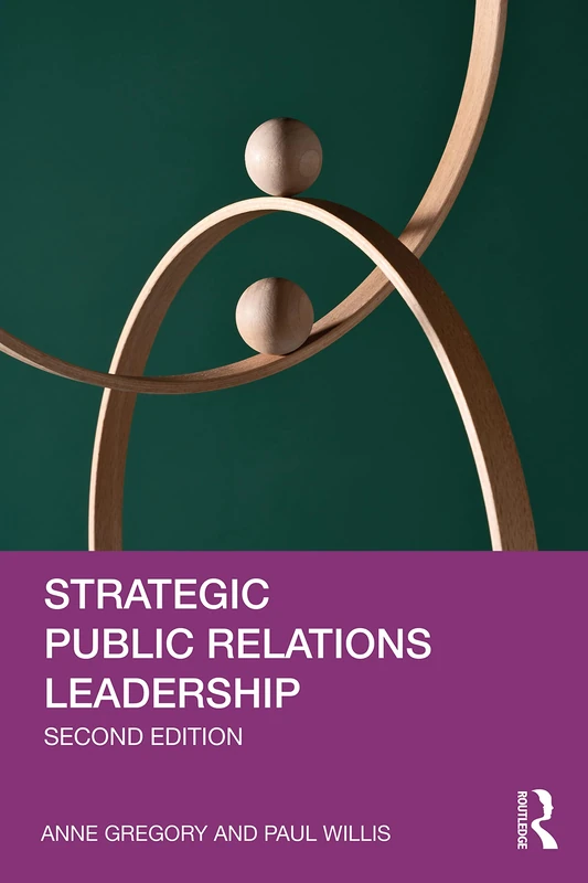 Routledge - Strategic Public Relations Leadership Book