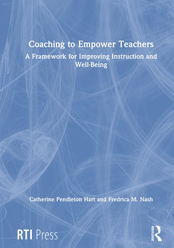 Routledge Coaching to Empower Teachers - Instruction Book