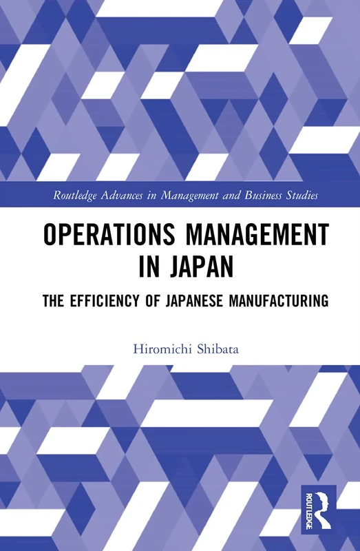 Routledge Operations Management in Japan - Business Book