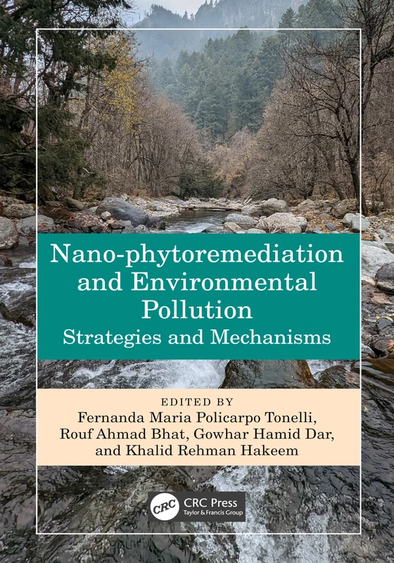 Nano-phytoremediation and Environmental Pollution: Strategies and Mechanisms