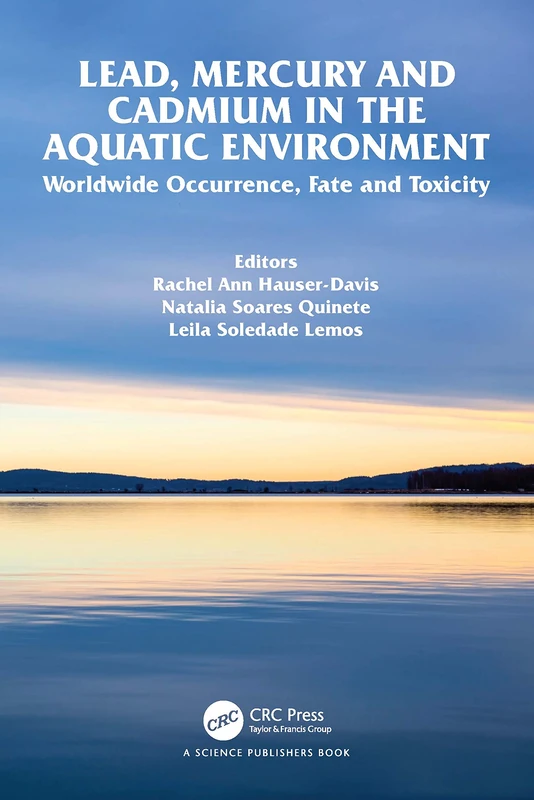 CRC Press - Lead, Mercury and Cadmium in the Aquatic Environment