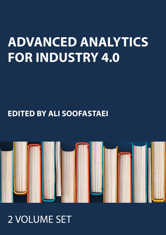 Advanced Analytics for Industry 4.0, Two Volume Set