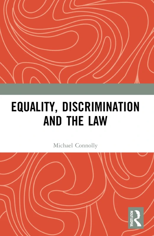 Equality, Discrimination and the Law