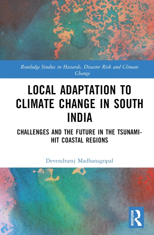 Routledge Local Adaptation to Climate Change in South India