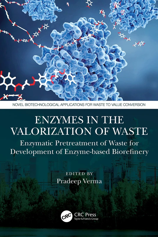 CRC Press - Enzymes in the Valorization of Waste Book