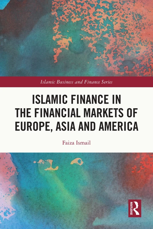 Routledge Islamic Finance in Financial Markets Book