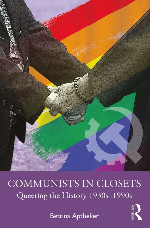 Communists in Closets: Queering the History 1930s–1990s - Image 1