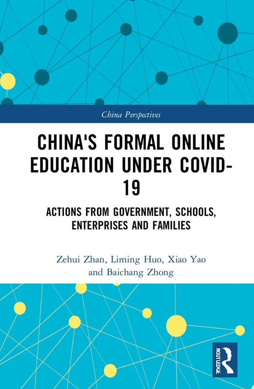 Routledge - China's Formal Online Education under COVID-19