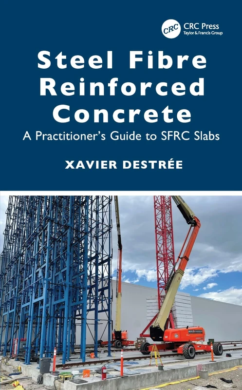 Steel Fibre Reinforced Concrete: A Practitioner’s Guide to SFRC Slabs