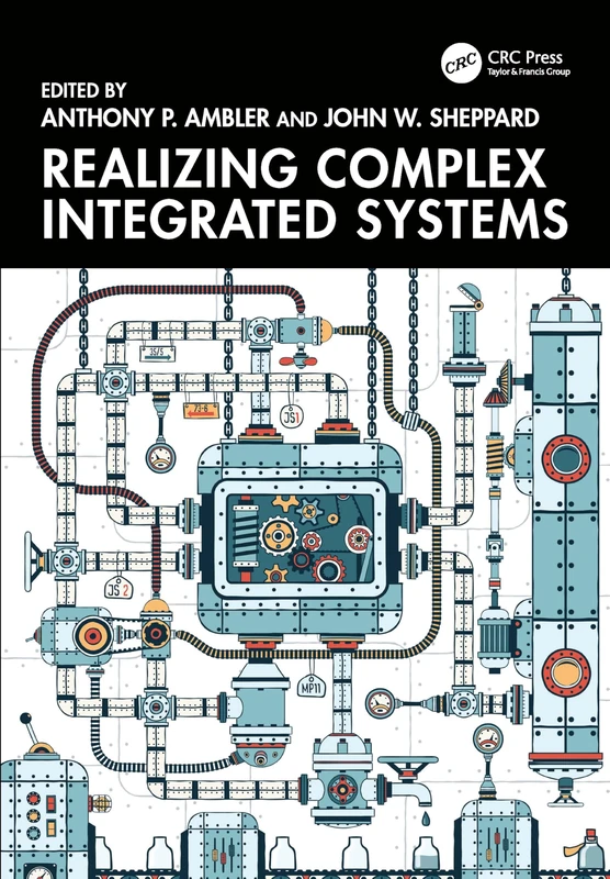 CRC Press - Realizing Complex Integrated Systems: Management