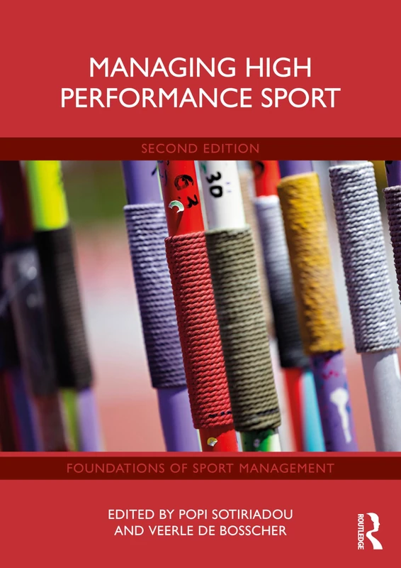 Managing High Performance Sport (Foundations of Sport Management)