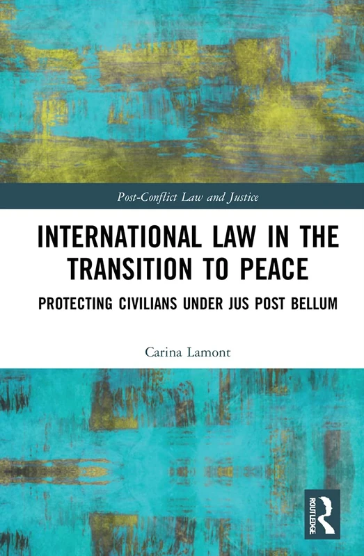 Routledge International Law in the Transition to Peace Book