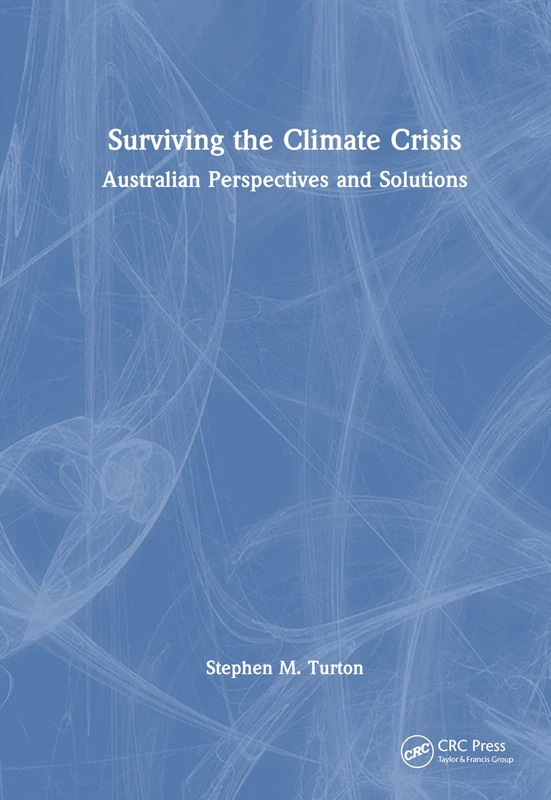 Surviving the Climate Crisis: Australian Perspectives and Solutions - Image 1