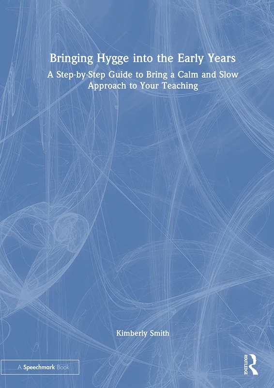 Routledge - Bringing Hygge into the Early Years Guide - Image 1