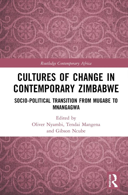 Cultures of Change in Contemporary Zimbabwe - Routledge