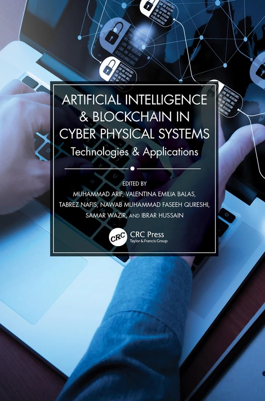 CRC Press - AI & Blockchain in Cyber Physical Systems Book