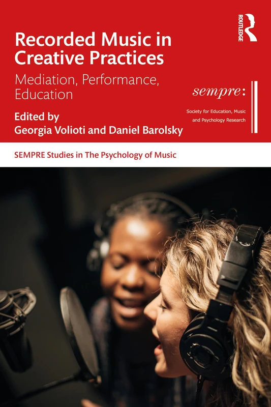 Routledge Recorded Music in Creative Practices Book