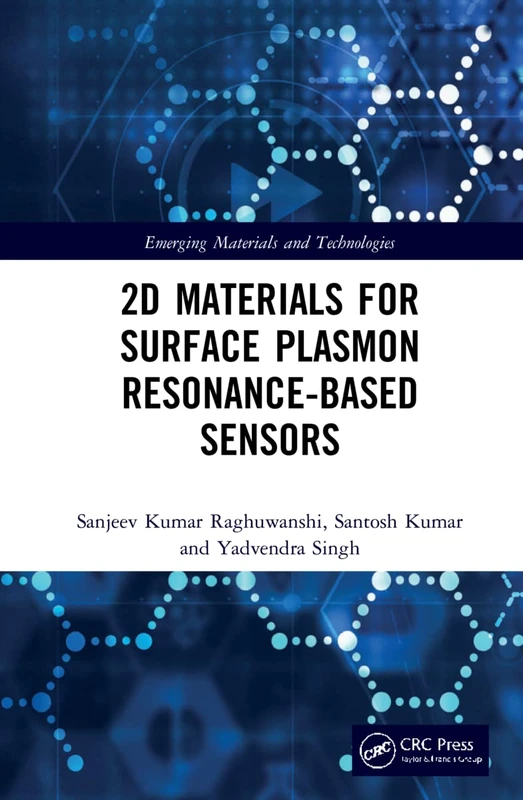 CRC Press 2D Materials for Surface Plasmon Resonance Sensors