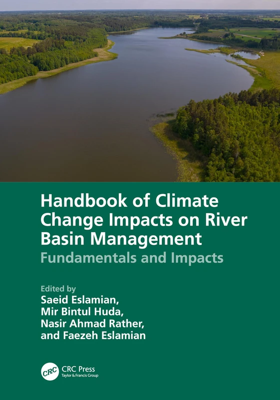 CRC Press Handbook of Climate Change Impacts on River Basin Management
