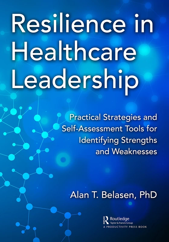 CRC Press Resilience in Healthcare Leadership Book