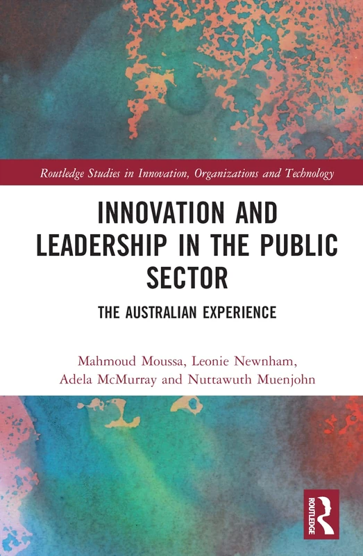 Routledge Innovation and Leadership in the Public Sector Book
