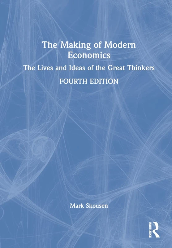 Routledge - The Making of Modern Economics Book