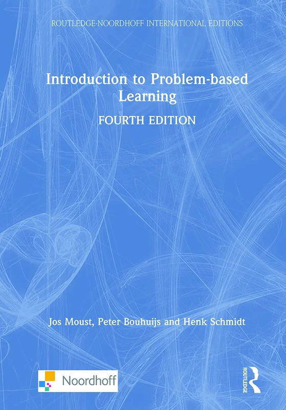 Introduction to Problem-Based Learning: A guide for students (Routledge-Noordhoff International Editions)