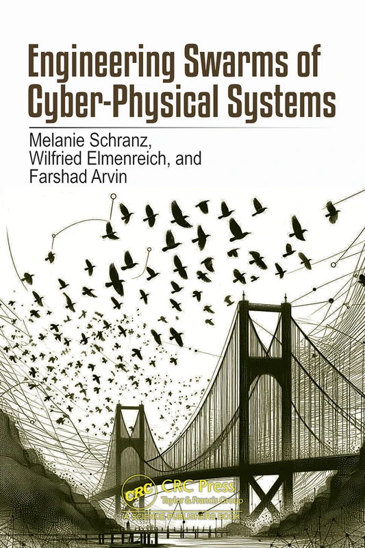 Engineering Swarms of Cyber-Physical Systems