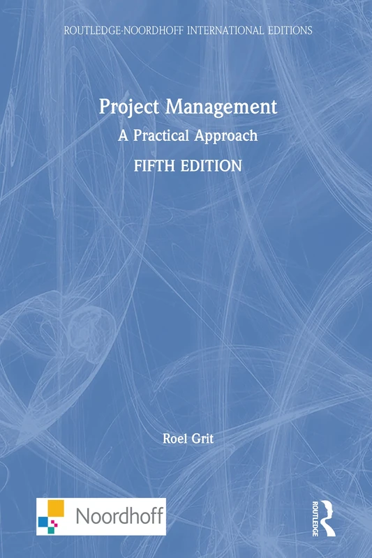 Routledge Project Management: A Practical Approach Book - Image 1
