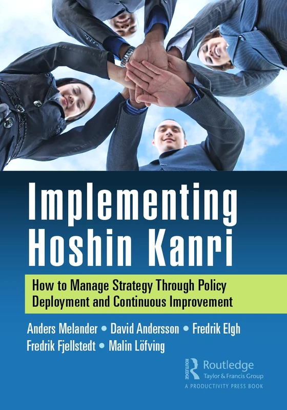 CRC Press Implementing Hoshin Kanri - Strategy Management Book